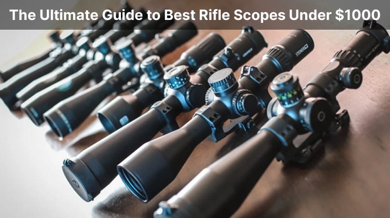 Best Rifle Scopes 
