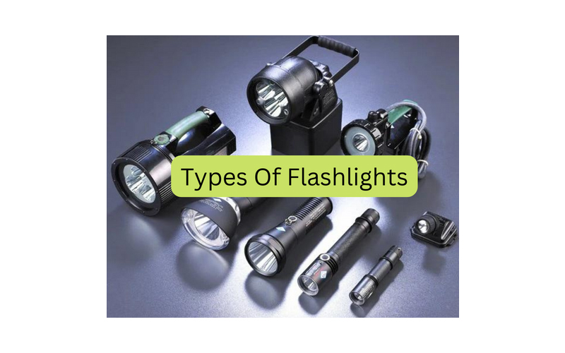 Different Types Of Flashlights